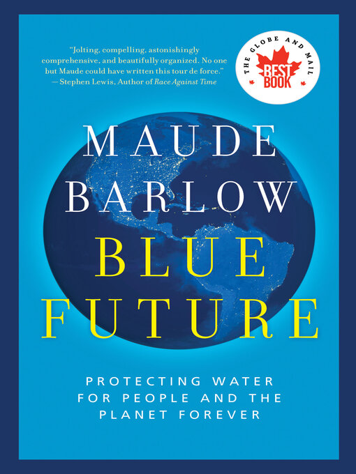 Title details for Blue Future by Maude Barlow - Available